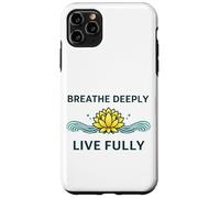 "Breathe Deeply Live Fully" - Mindfulness Yoga Yogis Mantra Case for iPhone 11 Pro Max