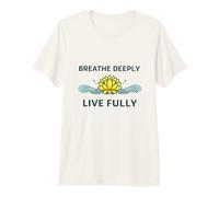Breathe Deeply Live Fully - Mindfulness Yoga Yogis Mantra Premium T-Shirt