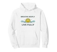 "Breathe Deeply Live Fully" - Mindfulness Yoga Yogis Mantra Pullover Hoodie