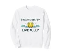 "Breathe Deeply Live Fully" - Mindfulness Yoga Yogis Mantra Sweatshirt
