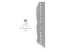 Breathe & Draw: An Art Therapy Sketchbook for Busy Women: Daily Doodles and Drawing Prompts to Soothe Your Mind