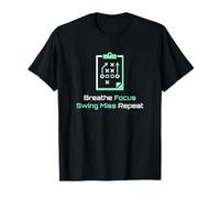 Breathe Focus Swing Miss Repeat Golfer T-Shirt