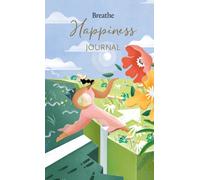 Breathe Happiness Journal