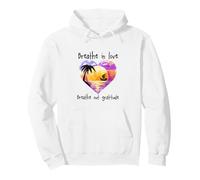 Breathe In Love Breathe Out Gratitude Positive Motivation Pullover Hoodie