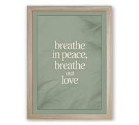 Breathe in Peace Minimalist Framed Wall Art Print A2 (59.4×42cm) Oak, Wall Decor for Living Room, Bedroom, Office & Home, Ready to Hang, Art Gift