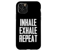Breathe | Inhale Exhale Repeat Breathing Reminder Yoga Lover Case for iPhone 11 Pro