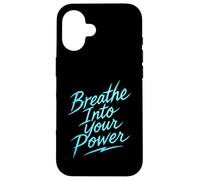 Breathe Into Your Power - Motivational Wellness Design Case for iPhone 16