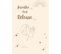 Breathe Joy & Release Pain