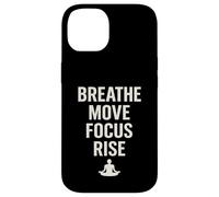 BREATHE MOVE FOCUS RISE spirituality yoga meditation nature Case for iPhone 14