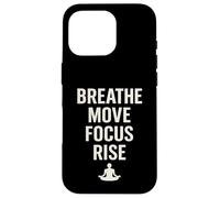 BREATHE MOVE FOCUS RISE spirituality yoga meditation nature Case for iPhone 16 Pro