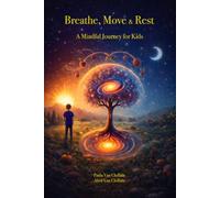 BREATHE MOVE & REST: A Mindful Journey for Kids