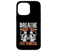 Breathe Muay Thai Live Fearless Muay Thai Case for iPhone 14 Pro Max