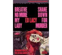 Breathe No More, My Lady / Shakedown for Murder