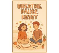 BREATHE, PAUSE, RESET: A mindful mix of coloring pages, relatable quotes, journal prompts, and word search puzzles for everyday clarity and calm.