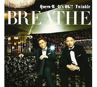 Breathe - Queen B / It's OK!! - Kimi Ga Iru kara - / Twinkle [Japan CD] RZCD-59444