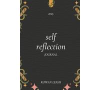 Breathe, Reflect, Heal: A Guided Self-Care Journal