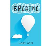 Breathe: Restoring Natural Breathing According to Your Body's Design and Improve Physical, Mental, and Emotional Health