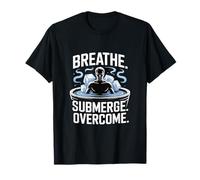 Breathe Submerge Overcome Ice Bath T-Shirt