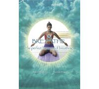 Breathe: The Perfect Harmony of Breathing