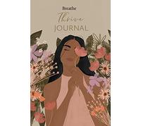 Breathe Thrive Journal
