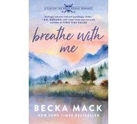 Breathe with Me: A Playing for Keeps Hockey Romance, Book 5 by Becka Mack Paperb