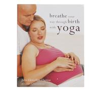 Breathe your way through birth with yoga