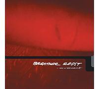Breather Resist - Only In The Morning