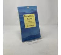 Breathing Alive: A Guide to Conscious Living