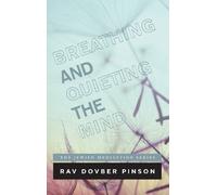 Breathing and Quieting the Mind