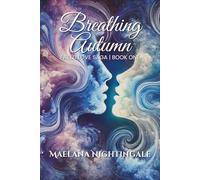Breathing Autumn: Fated Love Saga | Book One: 1
