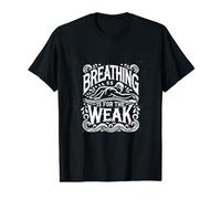 Breathing is for The Weak Funny Swimmer Value Graphic T-Shirt
