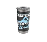 Breathing is for The Weak Stainless Steel Insulated Tumbler