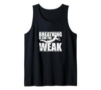 Breathing is for The Weak Swimmer Quote Tank Top