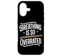 Breathing Is So Overrated Funny Flute Band Flutist Case for iPhone 17