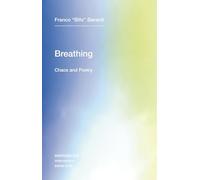 Breathing: Volume 26: Chaos and Poetry (Semiotext(e) / Intervention Series) (Semiotext(e) / Intervention Series, 26)