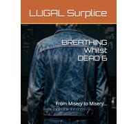 BREATHING Whilst DEAD 6: From Misery to Misery...