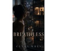 Breathless: A Dark Romance