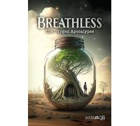 Breathless: The Oxygen Apocalypse
