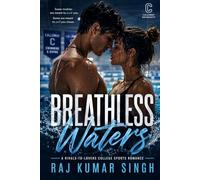 Breathless Waters: A Rivals-to-Lovers College Sports Romance