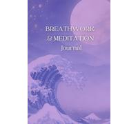 Breathwork & Meditation Journal