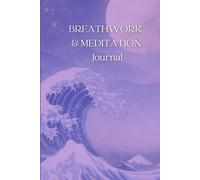 Breathwork & Meditation Journal