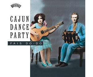 Breaux - Cajun Dance Party-Fais Do-Do