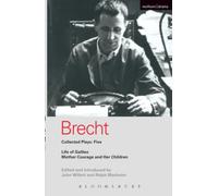 Brecht Collected Plays: 5: Life of Galileo; Mother Courage and Her Children (World Classics)
