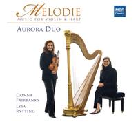 Brecht^Nielsen^Scarlatti^Aurora Duo - Melodie: Music for Violin & Harp