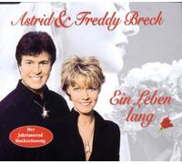 Breck,Astrid & Freddy - Ein Leben Lang
