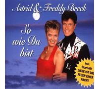 Breck,Astrid & Freddy - So Wie du Bist