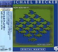Brecker, Michael - Now You See It (Now You Don't)