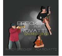 Brecker Plays Rovatti - A Sacred Bond [VINYL]