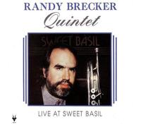 Brecker, Randy Quintet - Live at Sweet Basil