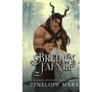 Bred by Fafnir: An Alien Romance: 1 (The Solar Breeding Agency)